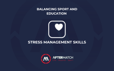 Balancing Sport & Education – Stress Management Skills